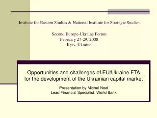 Opportunities and challenges of EU/Ukraine FTA for the development of the Ukrainian capital market