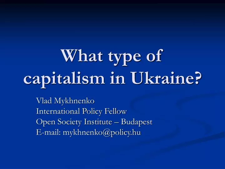 what type of capitalism in ukraine
