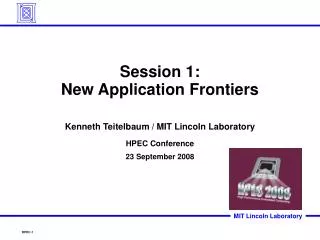Session 1: New Application Frontiers