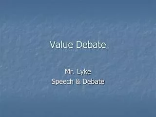 Value Debate