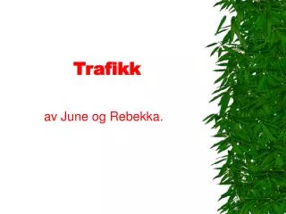 trafikk
