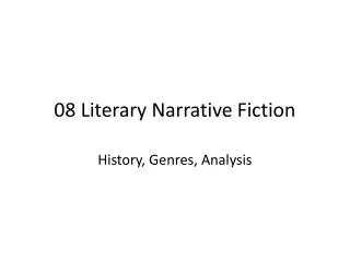 08 Literary Narrative Fiction