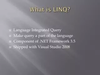 What is LINQ?