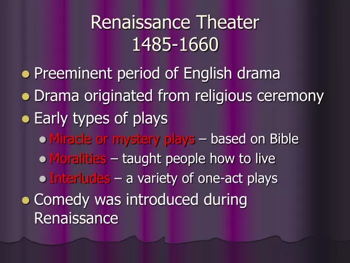 renaissance theater 1485 1660