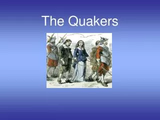 The Quakers