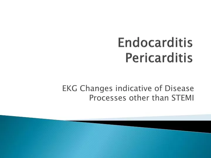 endocarditis pericarditis