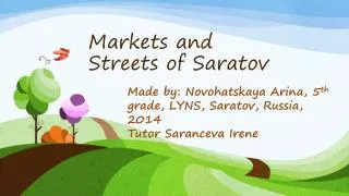 Markets and Streets of Saratov