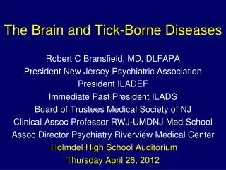 The Brain and Tick-Borne Diseases