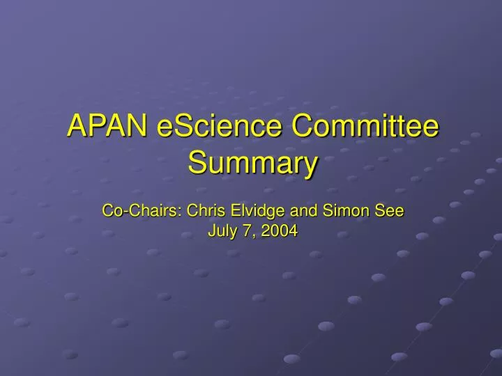 apan escience committee summary co chairs chris elvidge and simon see july 7 2004