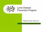 Lyme Disease Prevention Program - slide 1