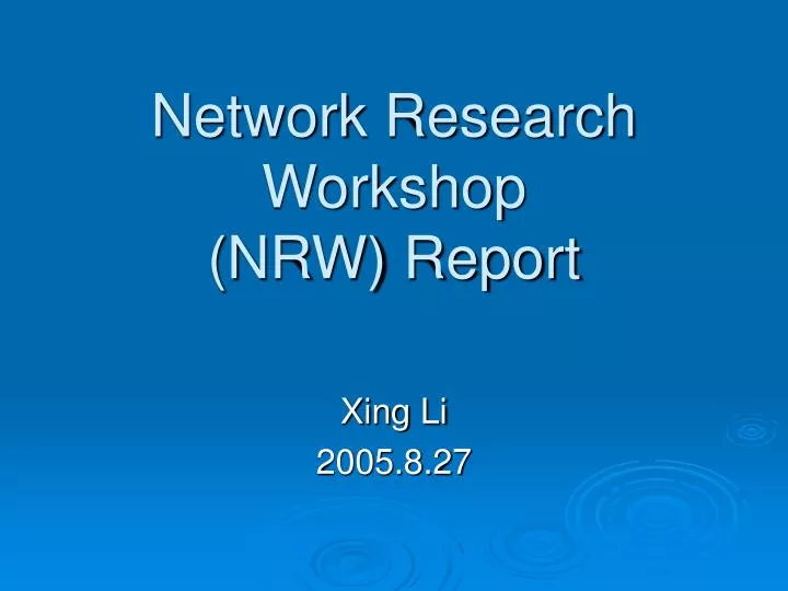 network research workshop nrw report