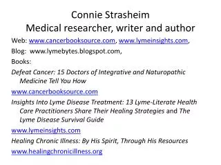 Connie Strasheim Medical researcher, writer and author