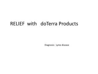 RELIEF with doTerra Products