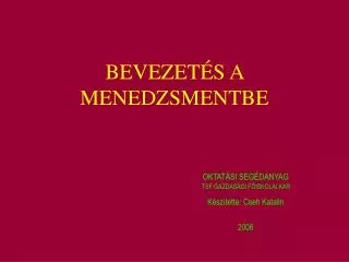 bevezet s a menedzsmentbe