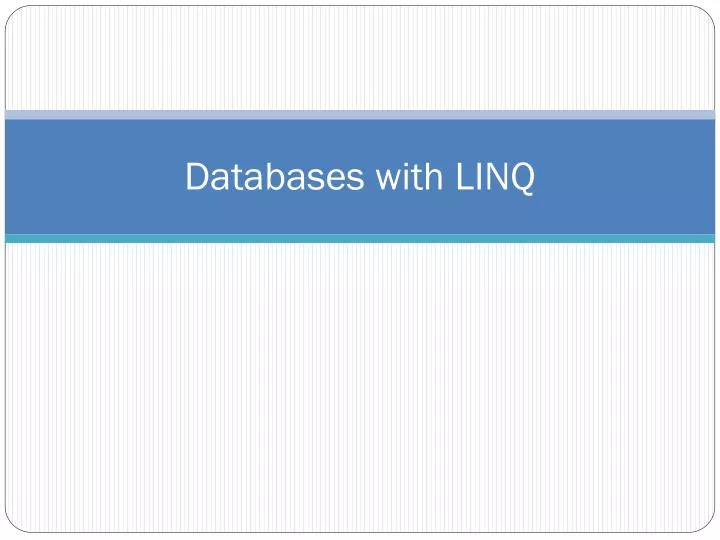 databases with linq