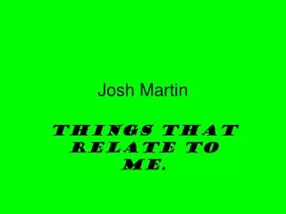 Josh Martin