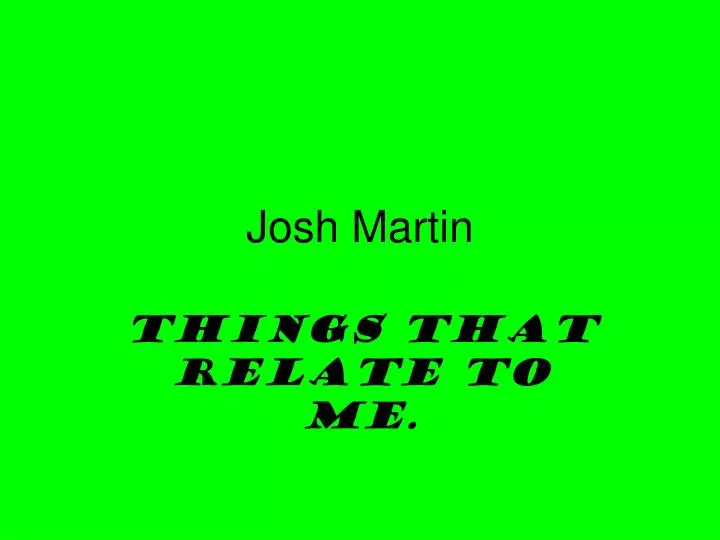 josh martin