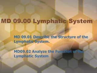 MD 09.00 Lymphatic System
