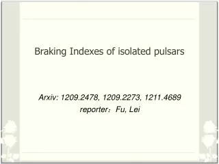 Braking Indexes of isolated pulsars