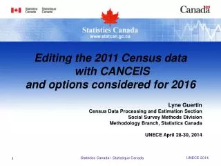 Lyne Guertin Census Data Processing and Estimation Section Social Survey Methods Division