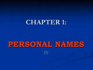 CHAPTER 1: PERSONAL NAMES (1)