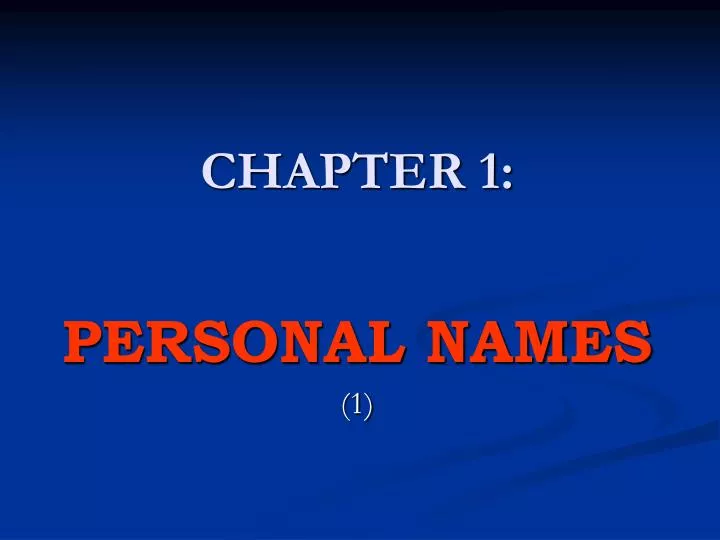 chapter 1 personal names 1
