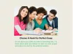 Choose A Hook For Perfect Essay - slide 1