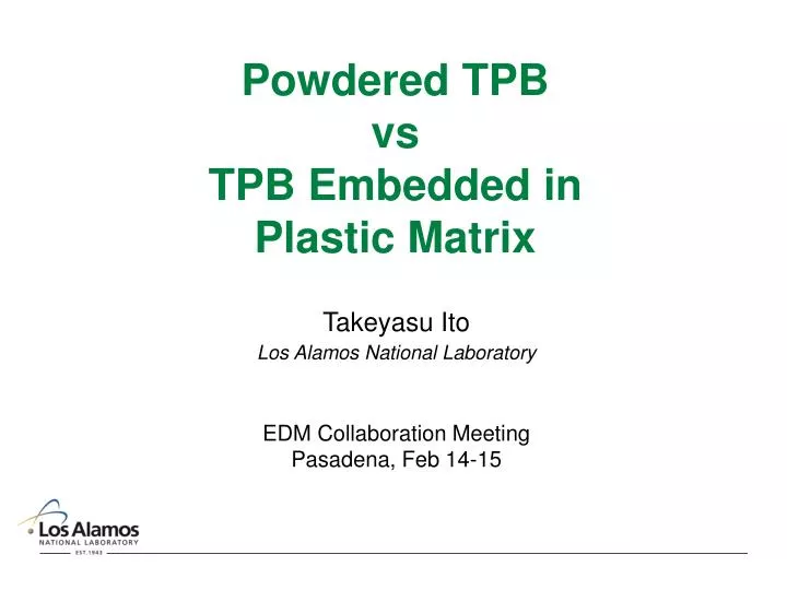 powdered tpb vs tpb embedded in plastic matrix