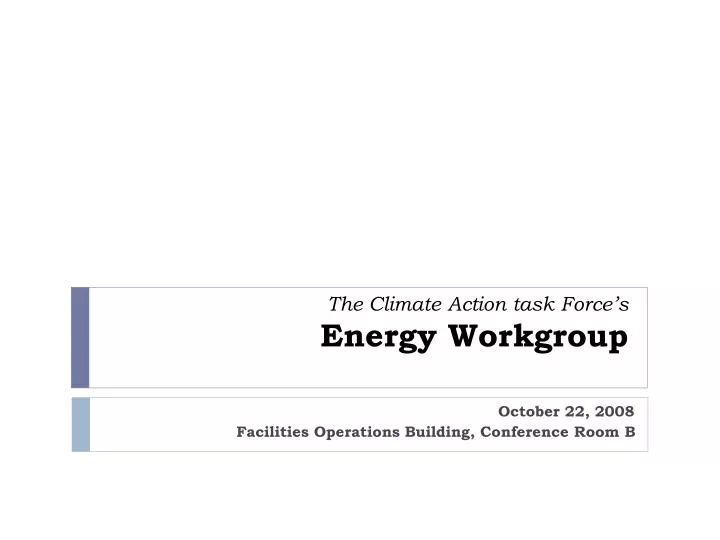 the climate action task force s energy workgroup