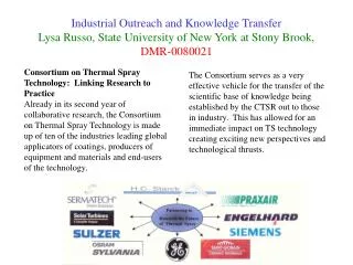 Consortium on Thermal Spray Technology: Linking Research to Practice