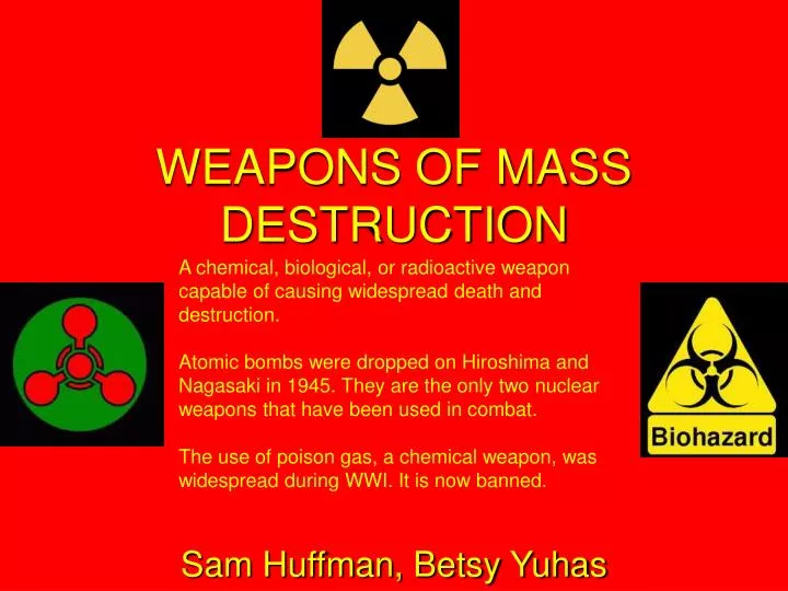 weapons of mass destruction
