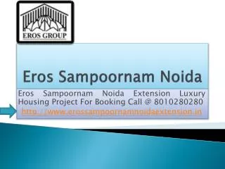 Eros Sampoornam Noida