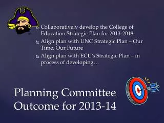 Planning Committee Outcome for 2013-14