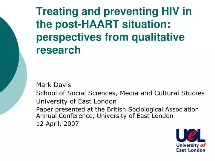 treating and preventing hiv in the post haart situation perspectives from qualitative research