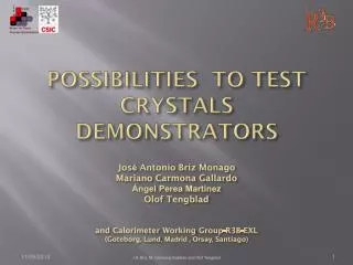 possibilities to test crystals demonstrators