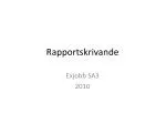 Rapportskrivande - slide 1