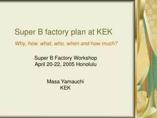 Super B factory plan at KEK