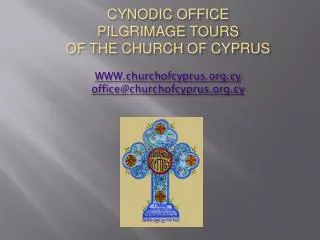 PILGRIMAGE TOURS TO THE HOLY PLACES OF CYPRUS