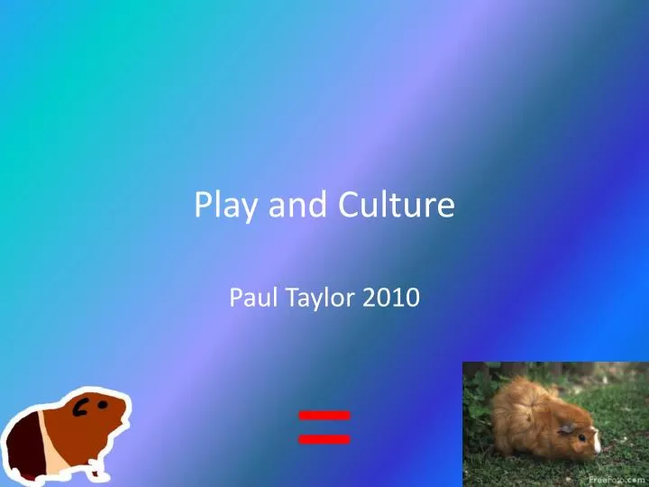 play and culture