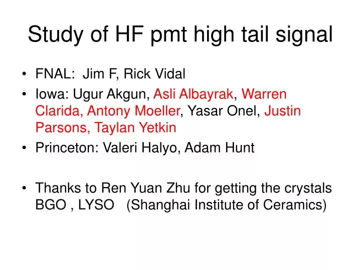study of hf pmt high tail signal