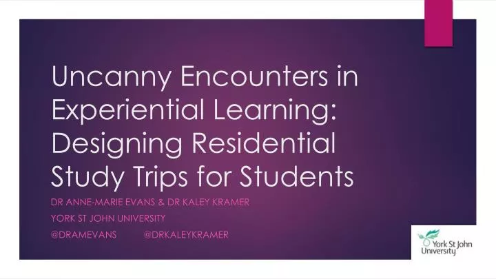 uncanny encounters in experiential learning designing residential study trips for students