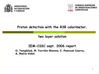 Proton detection with the R3B calorimeter, two layer solution IEM-CSIC sept. 2006 report