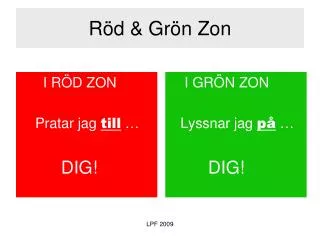r d gr n zon