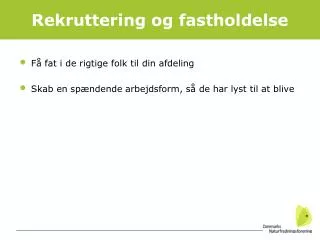 rekruttering og fastholdelse