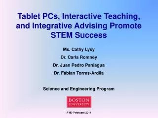 Tablet PCs, Interactive Teaching, and Integrative Advising Promote STEM Success