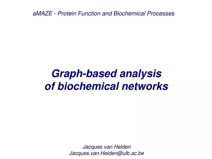 amaze protein function and biochemical processes