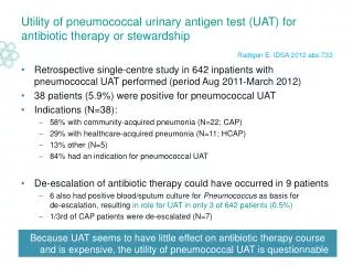 Utility of pneumococcal urinary antigen test (UAT) for antibiotic therapy or stewardship