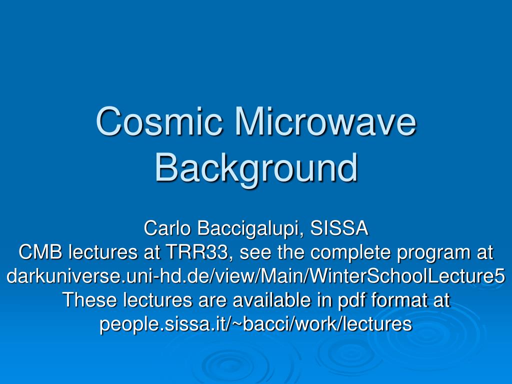 PPT - Cosmic Microwave Background PowerPoint Presentation, free ...
