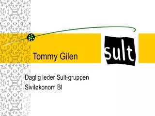 tommy gilen