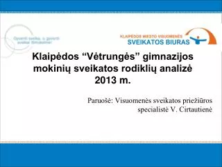 klaip dos v trung s gimnazijos mokini sveikatos rodikli analiz 201 3 m